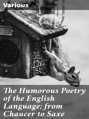 cover image of The Humorous Poetry of the English Language; from Chaucer to Saxe